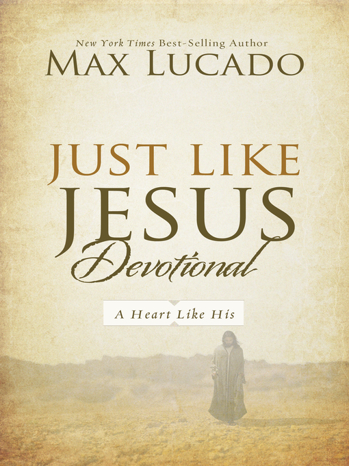 Just Like Jesus Devotional (eBook): A Thirty Day Walk with the Savior